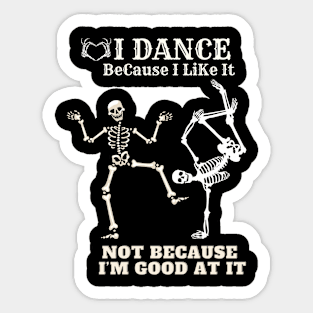 Dance Like Nobody’s Watching Sticker